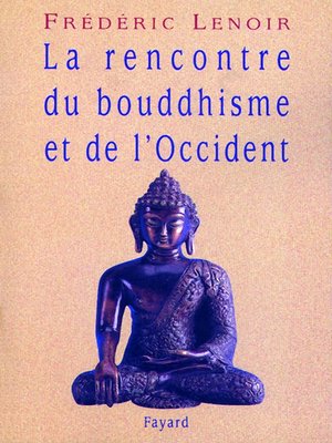 cover image of La rencontre du bouddhisme et de l'Occident